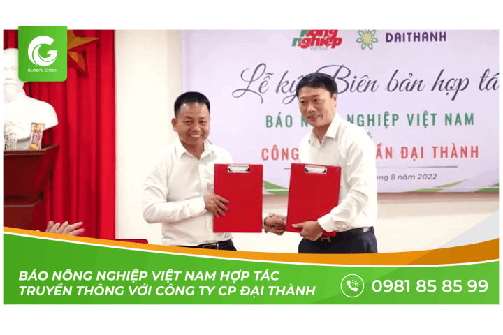 Báo Nông nghiệp Việt Nam hợp tác truyền thông với Công ty Cổ phần Đại Thành