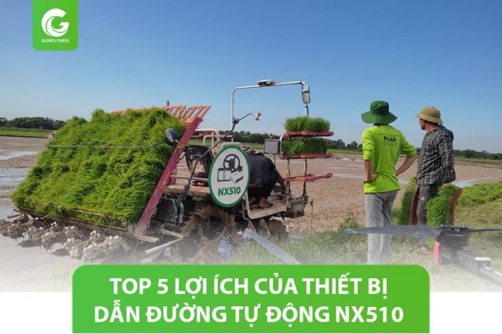 Top 5 lợi ích của thiết bị dẫn đường tự động NX510