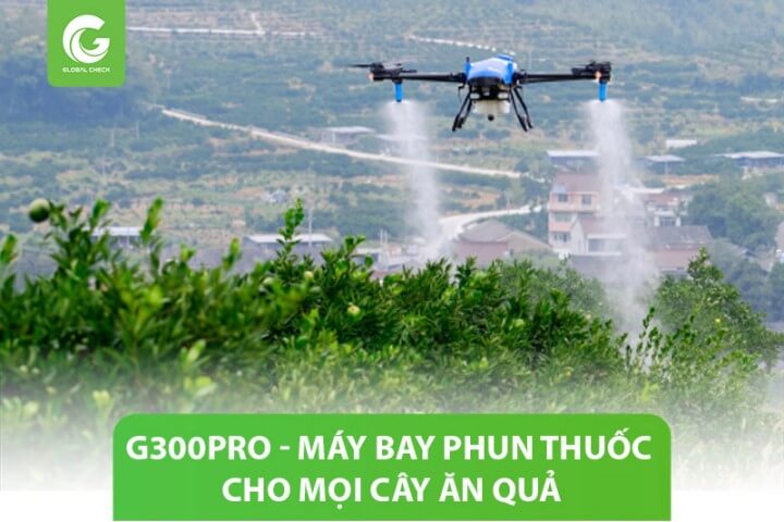 G300Pro - máy bay phun thuốc cho mọi cây ăn quả