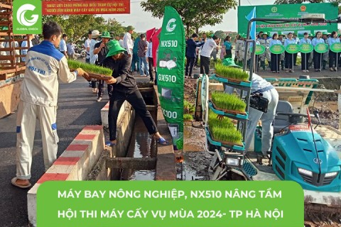 Máy bay nông nghiệp, NX510 Nâng Tầm Hội Thi Máy Cấy Tại Phú Xuyên- Hà Nội