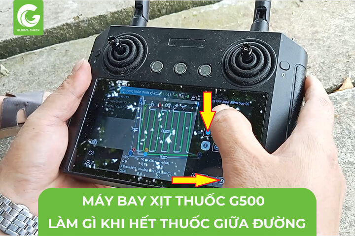 Máy Bay Xịt Thuốc G500 Làm Gì Khi Hết Thuốc Giữa Đường?