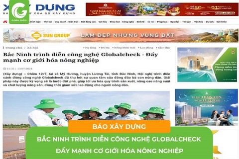 [BÁO XÂY DỰNG]Bắc Ninh trình diễn công nghệ Globalcheck - Đẩy mạnh cơ giới hóa nông nghiệp