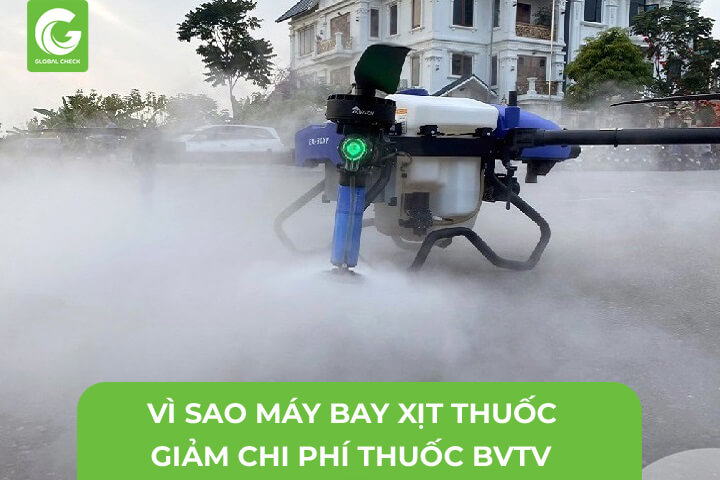 Vì Sao Máy Bay Xịt Thuốc Giảm Chi Phí Thuốc Bảo Vệ Thực Vật?