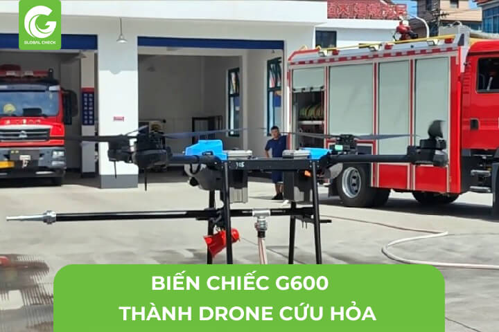 Biến Máy Bay Phun Thuốc G600 Thành Drone Cứu Hỏa