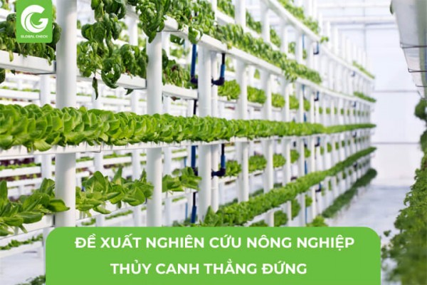 Đề Xuất Nghiên Cứu Nông Nghiệp Thủy Canh Thẳng Đứng