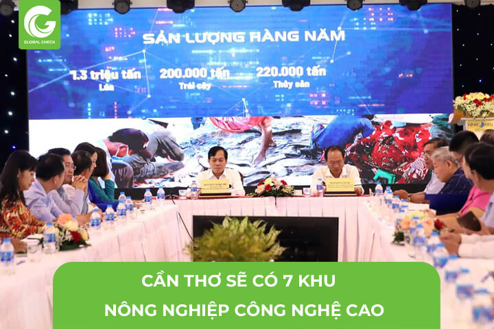 Sẽ Có 7 Khu Nông Nghiệp Công Nghệ Cao Tại Cần Thơ