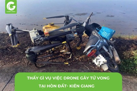 Thấy Gì Từ Vụ Máy Bay Nông Nghiệp Gây Tử Vong Tại Hòn Đất- Kiên Giang