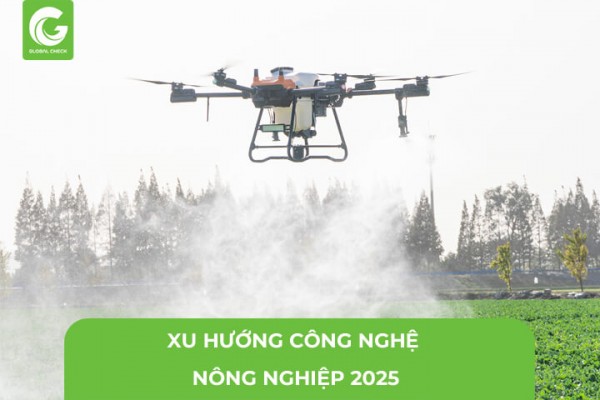 Xu Hướng Công Nghệ Nông Nghiệp 2025