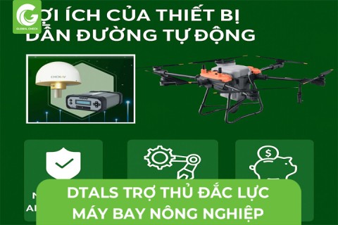 DTALS Trợ Thủ Đắc Lực Máy Bay Nông Nghiệp