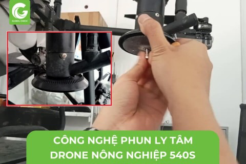 Cùng Tìm Hiểu Công Nghệ Phun Ly Tâm Drone Nông Nghiệp 540s