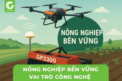 Nông Nghiệp Bền Vững- Vai Trò Công Nghệ