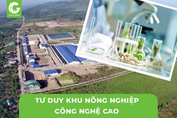 Tư Duy Về Khu Nông Nghiệp Công Nghệ Cao
