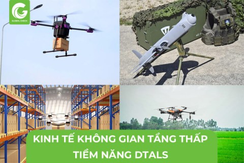 Kinh tế không gian tầng thấp: Tiềm năng vô tận DTALS