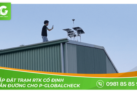 Chiến dịch lắp đặt trạm RTK cố định dẫn đường cho máy bay nông nghiệp GLOBALCHECK phủ sóng toàn Quốc