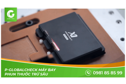 Globalcheck Máy bay phun thuốc trừ sâu - Drone nông nghiệp