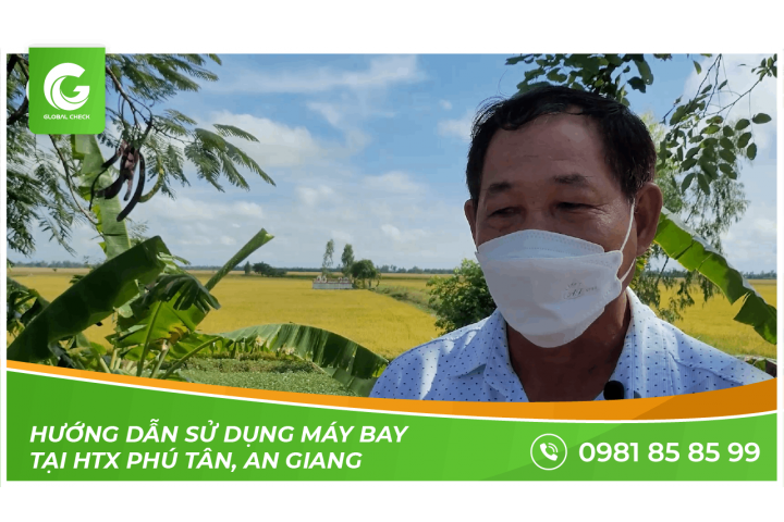 KHÓA TẬP HUẤN | Hướng dẫn sử dụng máy bay phun thuốc tại HTX Phú Tân, An Giang