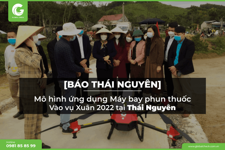[BÁO THÁI NGUYÊN] Mô hình ứng dụng máy bay phun thuốc vào vụ Xuân 2022 tại Thái Nguyên
